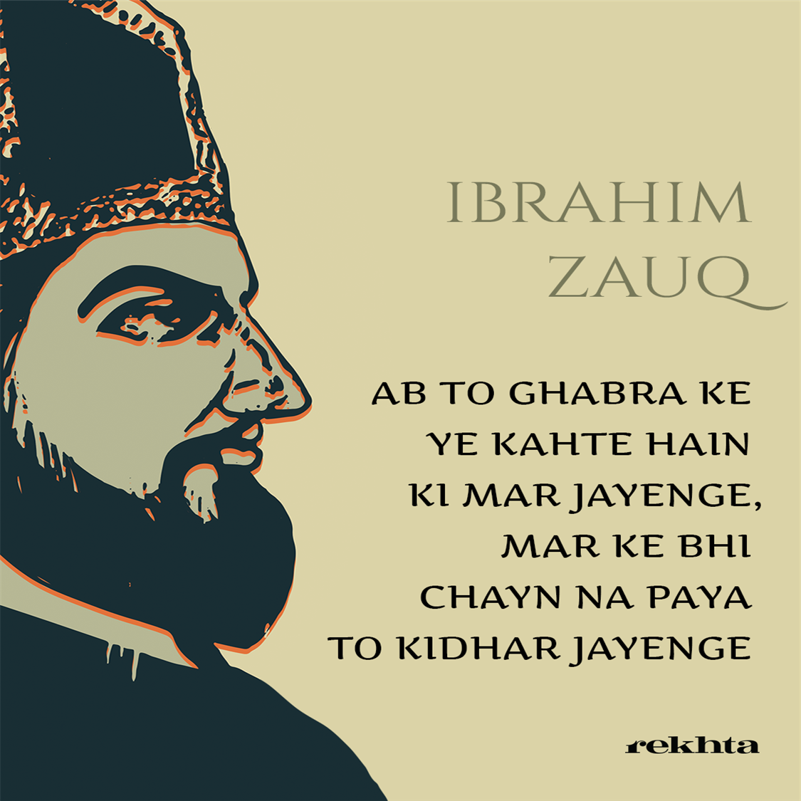 ab to ghabraa ke ye kahte hai.n ki mar jaa.e.nge-Shaikh Ibrahim Zauq